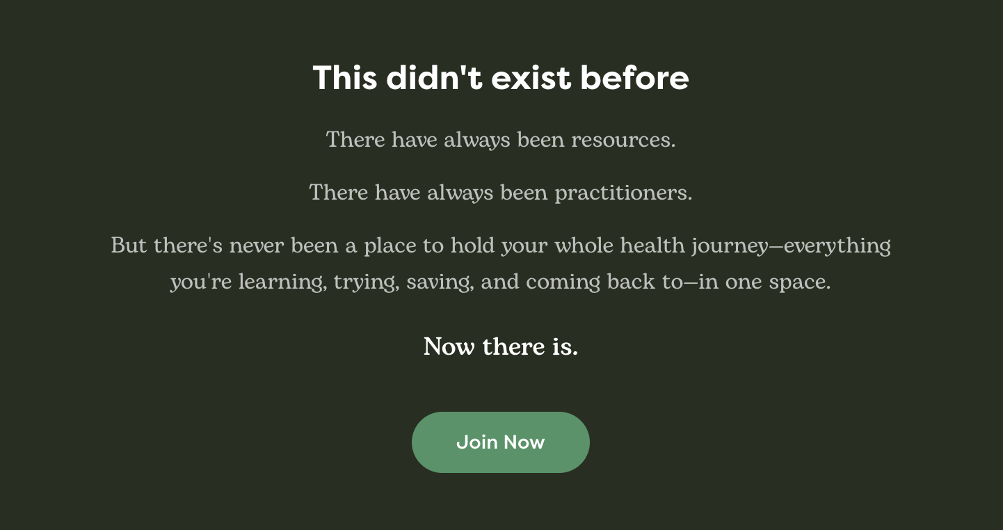 Dark green background with text: "This didn't exist before... Now there is." and a green button labeled "Join Now." Mood is inviting.